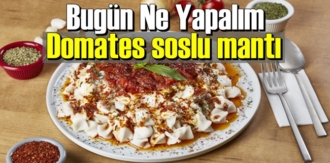 Bugün Ne Yapalım – Domates soslu mantı