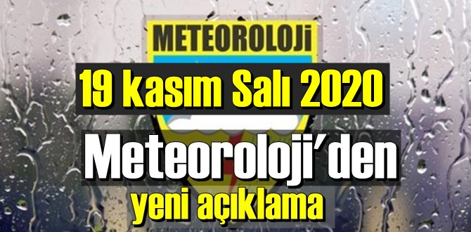 Meteoroloji açıkladı