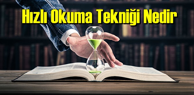 Hızlı Okuma Tekniği Nedir