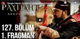 Payitaht Abdülhamid 127.Bölüm Fragmanı