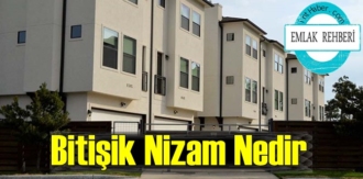 Emlak Rehberi: Bitişik Nizam Nedir