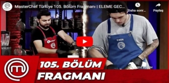 MasterChef Türkiye 105.Bölüm Fragmanı