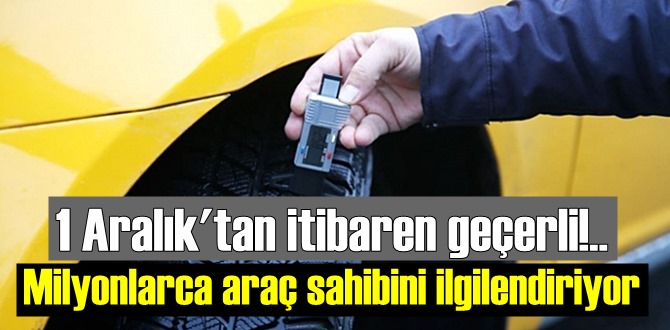 Milyonlarca araç sahibini ilgilendiriyor, 1 Aralık'tan itibaren kış lastiği takma zorunluluğu!