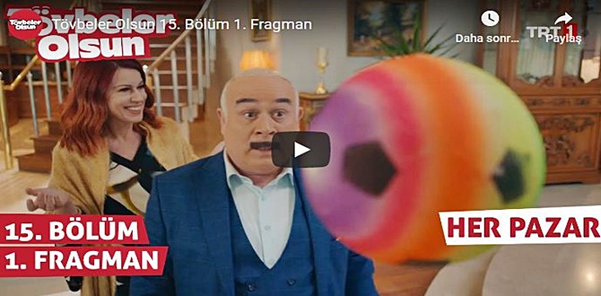 Tövbeler Olsun 15.Bölüm Fragmanı