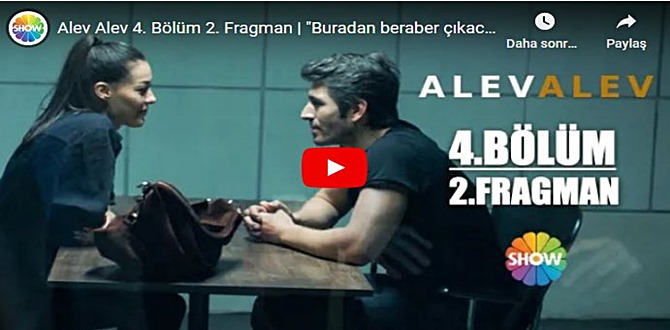 Alev Alev 4.Bölüm 2. Fragmanı