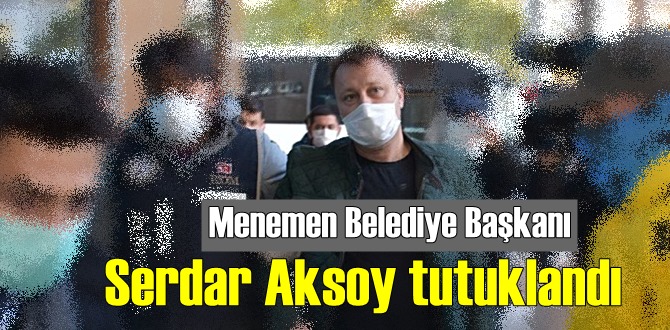 Hakkında soruşturma başlatılmış, Başkan Serdar Aksoy tutuklandı!