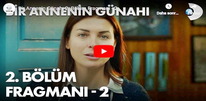 Bir Annenin Günahı 2.Bölüm 2. Fragmanı