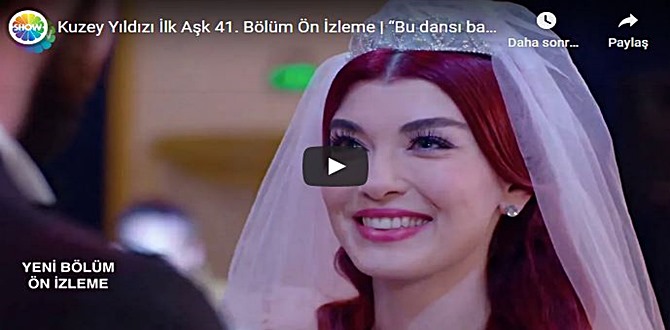 28 kasım – Kuzey Yıldızı İlk Aşk 41.Bölüm Fragmanına bakıver