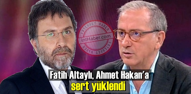 Fatih Altaylı, Ahmet Hakan'a fena yüklendi, sebebi nedir!