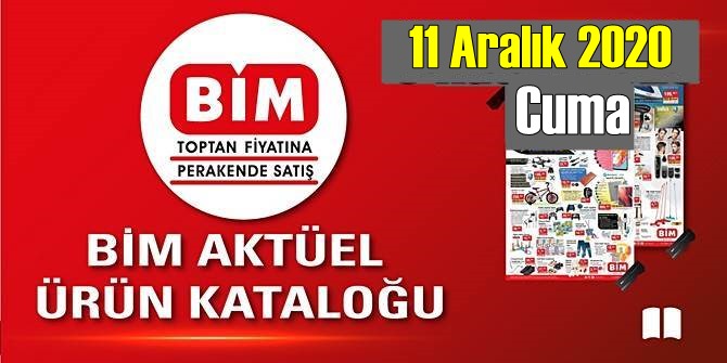 11 Aralık 2020 Cuma BİM aktüel ürünler kataloğu açıklandı