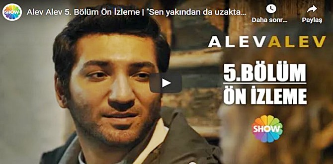 Alev Alev 5.Bölüm Fragmanı