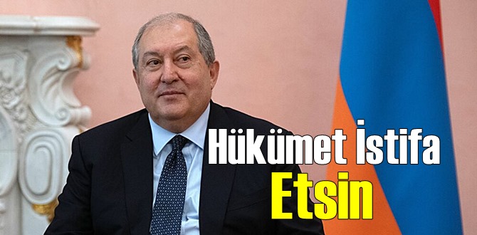 Sarkisyan: Hükümet istifa Etsin!