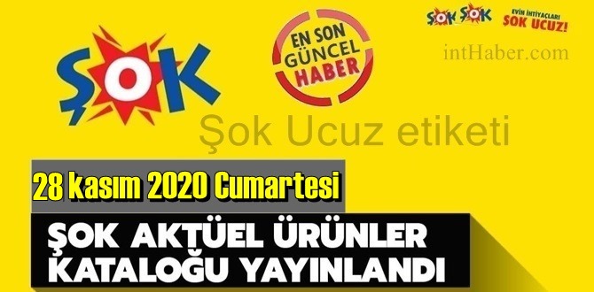 28 kasım 2020 Cumartesi/ ŞOK aktüel ürünler kataloğu açıklandı