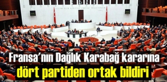 AKP, CHP, MHP ve İyi Parti'nin TBMM gruplarından Fransaya ortak Kınama!