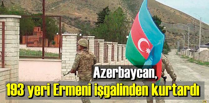 Azerbaycan Ordusu birçok yerleri Ermeni işgalinden kurtardı!