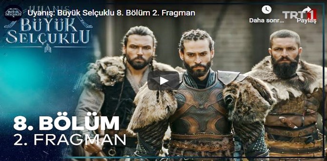 Uyanış Büyük Selçuklu 8.Bölüm 2. Fragmanına