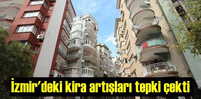 Depremden sonra İzmir'in birçok ilçesinde kiralık konut fiyatlarında artış oldu