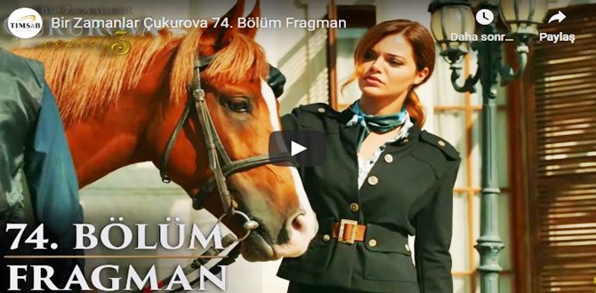 Bir Zamanlar Çukurova 74.Bölüm Fragmanı