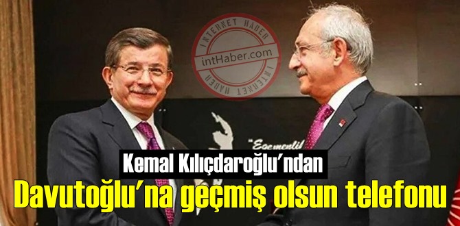 Kemal Kılıçdaroğlu'ndan Davutoğlu'na geçmiş olsun mesajı gecikmedi!