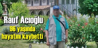 Kırım Türkleri Amerikan Birliği kurucularından Rauf Acıoğlu 96 yaşında Vefat etti