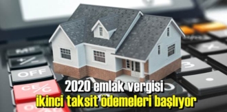 2020 emlak vergisi ikinci taksit ödemeleri başlıyor