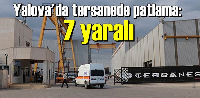 Tersanede patlama! Yaralılar Var..