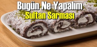 Bugün Ne Yapalım – Sultan Sarması