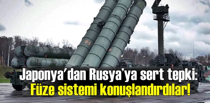 Japonya'dan Rusya’ya S-300V4 Tepkisi!