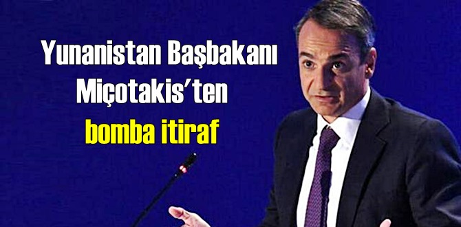 Yunanistan Başbakanı Miçotakis ağzından Baklayı çıkardı!