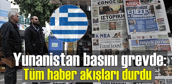 Komşu basını'nda grev var!