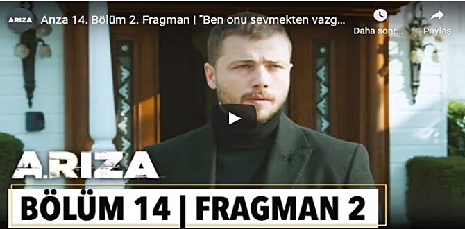 Arıza 14.Bölüm 2. Fragmanı