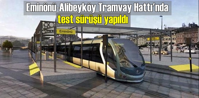 İstanbul'a kazandırılacak yeni tramvay hattında açılış için gün sayılıyor