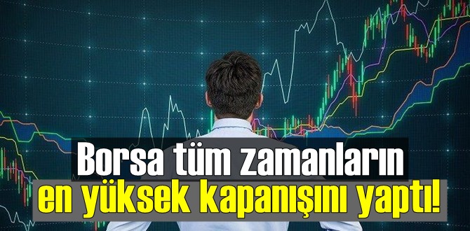 Bugün 15 kasım 2020, Borsa tüm zamanların en yüksek kapanışını yaptı!