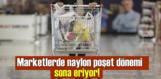 Marketlerde naylon poşet dönemi sona eriyor, kağıt torba dönemi başlıyor!