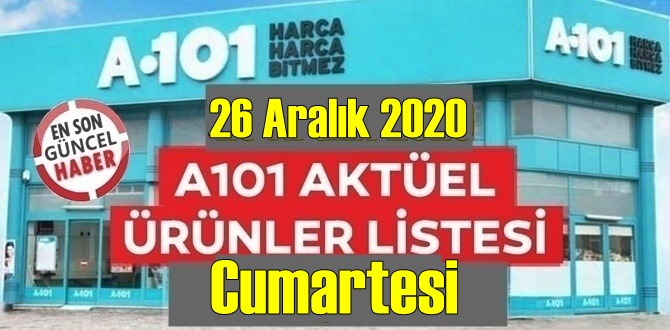 26 Aralık 2020 Cumartesi / A101 Aktüel Ürünler Kataloğu paylaşıldı