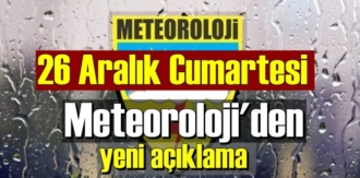 Bugün 26 Aralık Cumartesi, Hava sıcaklıkları ortalama 10 derece artacak!