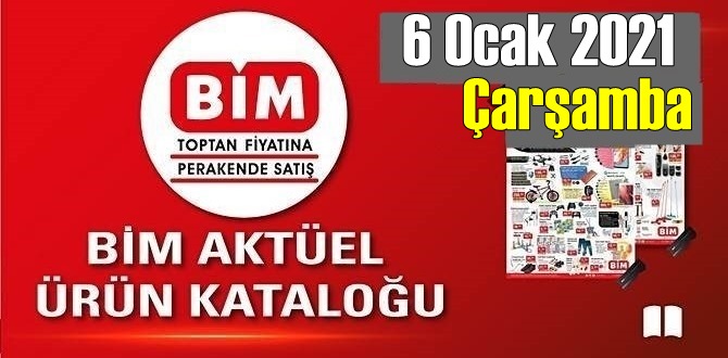 6 Ocak 2021 Çarşamba BİM aktüel ürünler kataloğu açıklandı