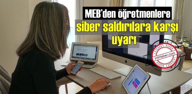 MEB öğretmenleri uyardı; Her ders için yeni ID ve şifre belirleyerek EBA’ya girilmeli!