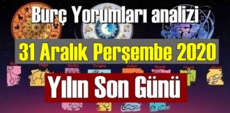 31 Aralık Perşembe 2020/ Günlük Burç Yorumları analizi Yılın Son Günü