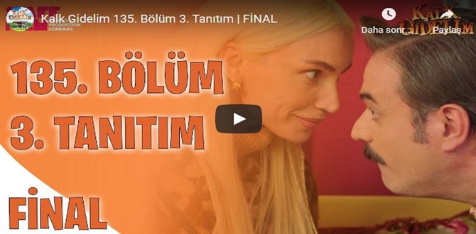 30 Aralık – Kalk Gidelim 135.Bölüm 3. Fragmanı (Final) bakıver