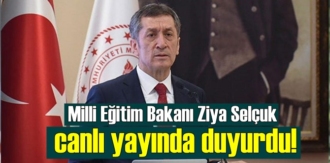 Milli Eğitim Bakanı Ziya Selçuk canlı yayında duyurdu!
