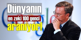 Dünyanın en zeki ve yetenekli 100 genci aranıyor!