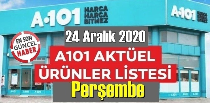 24 Aralık 2020 Perşembe/ A101 Aktüel Ürünler Kataloğu paylaşıldı