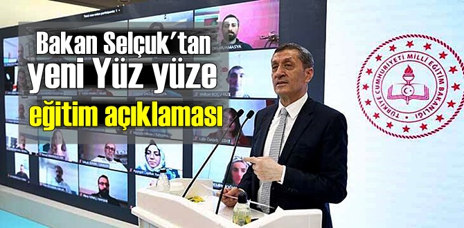 Bakan Selçuk'tan yeni Yüz yüze eğitim açıklaması, şartların olgunlaşmasını bekliyoruz!