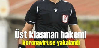 Türkiye Futbol Federasyon, bir üst klasman hakeminin koronavirüse yakalandığını duyurdu