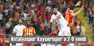 Süper Lig’in 13. haftasında Antalyaspor, Kayserispor'u 2-0 yendi