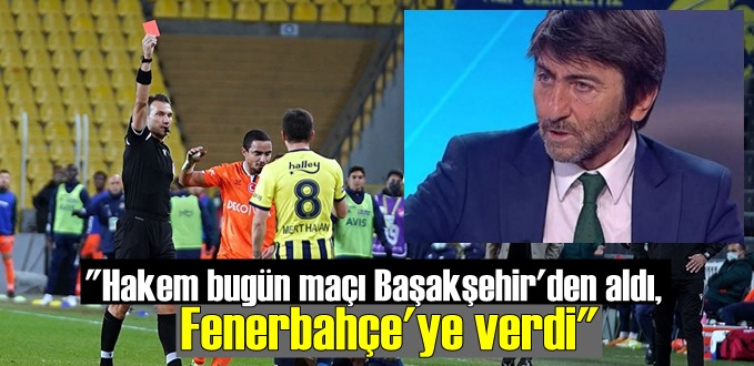 Rıdvan Dilmen, Fenerbahçe'nin Başakşehir Fk karşısındaki 4-1'lik galibiyetini değerlendirdi!