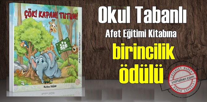 Okul Tabanlı Afet Eğitimi Kitabına birincilik ödülü