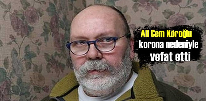 Usta tasarım sanatçısı Ali Cem Köroğlu Covid-19 sebebiyle vefat etti