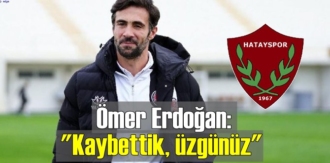Ömer Erdoğan; Son maçı değerlendirdi, 3-0 mağlup olduk üzgünüz!